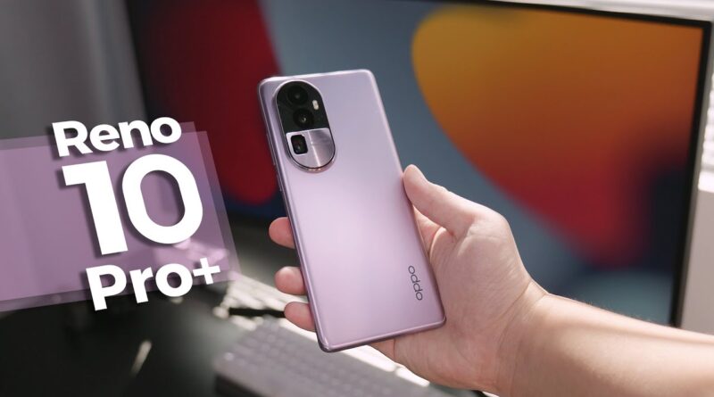 OPPO Reno10 Pro+