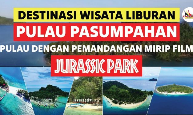 Liburan Ke Pulau Pasumpahan: Pilihan Yang Pas Untuk Healing