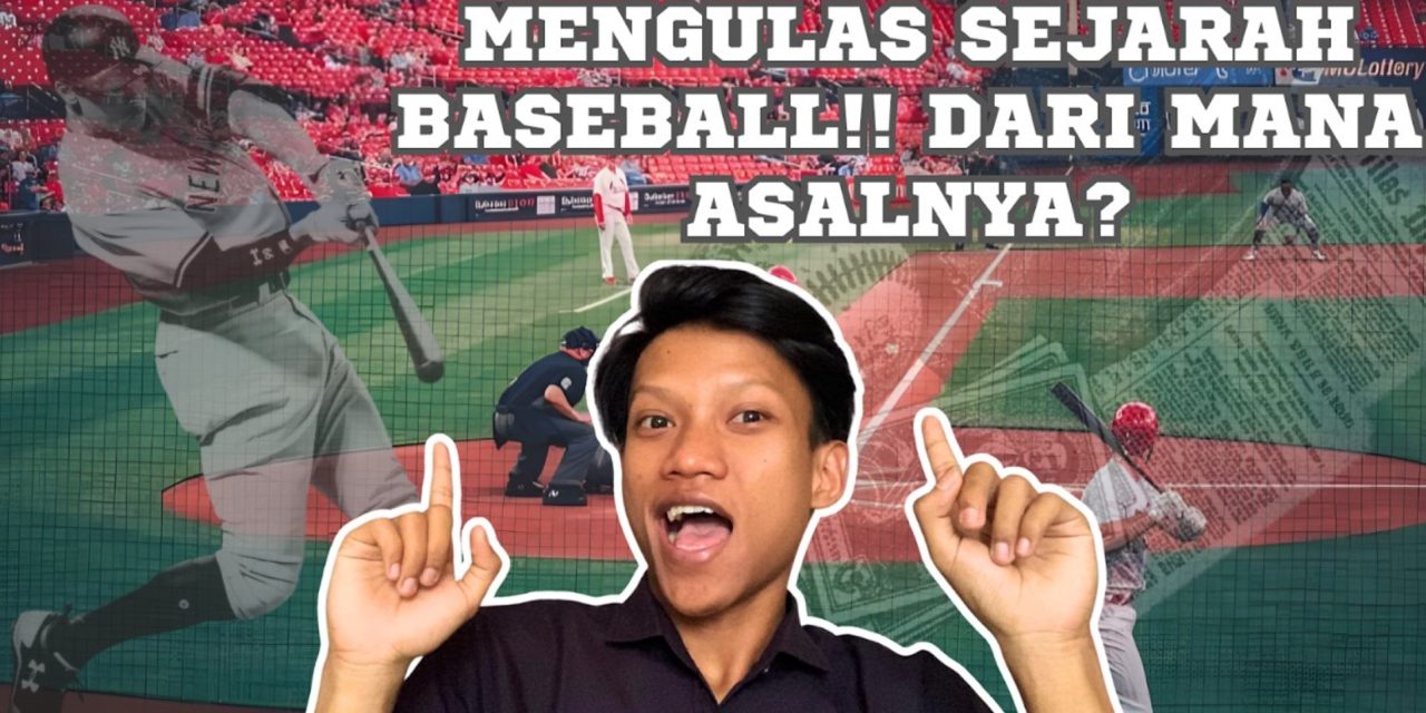 Perjalanan Panjang Baseball Dalam Sejarah Olahraga Modern