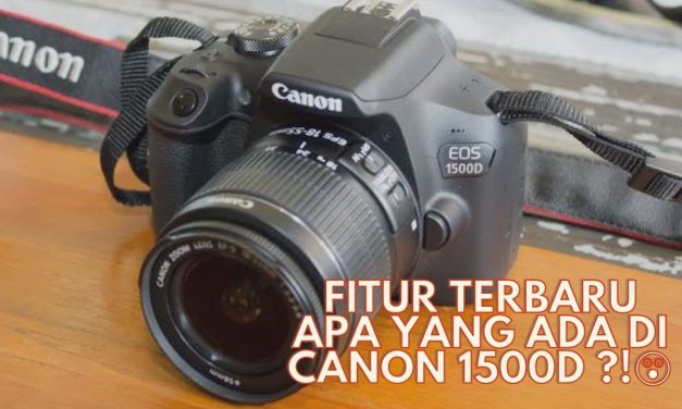 Canon EOS 1500D Cocok Untuk Pemula Belajar Fotografi